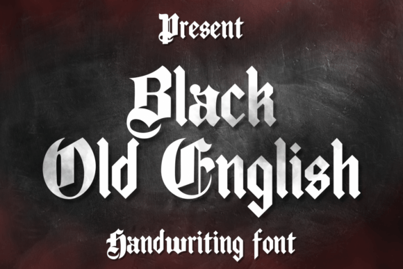 Black Old English: A Bold Blackletter for Modern Projects