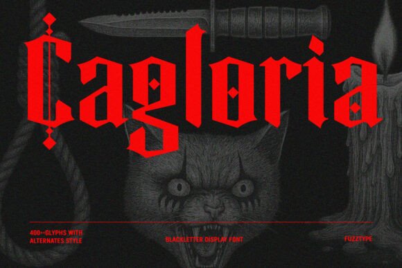 Cagloria: A Blackletter Font for Modern Rebellion