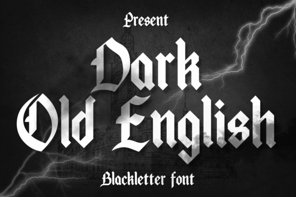Dark Old English: A Cool Blackletter Font for Creative Impact