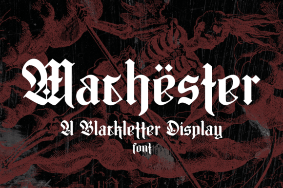 Machester: A Modern Blackletter Font for Timeless Branding
