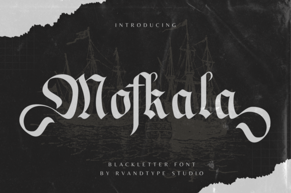 Mofkala: A Modern Gothic Typeface for Bold Designs