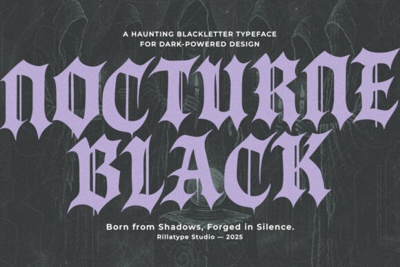 Nocturne Black: A Typeface for Dark, Bold Statements