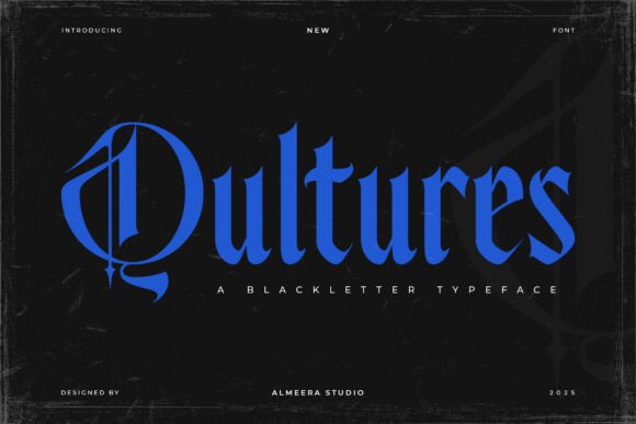 Qultures: A Blackletter Typeface for Bold, Dark Branding