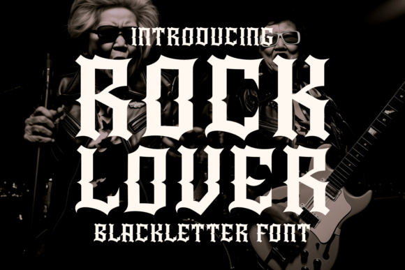 Rock Lover: The Blackletter Font for Bold Music & Vintage Branding
